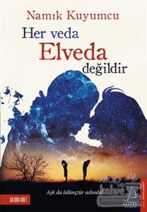 Her Veda Elveda Değildir