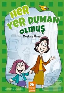 Her Yer Duman Olmuş