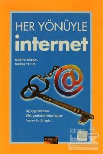 Her Yönüyle İnternet