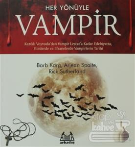 Her Yönüyle Vampir