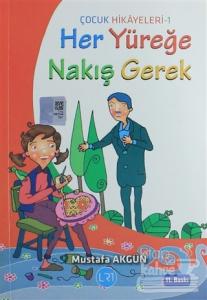 Her Yüreğe Nakış Gerek