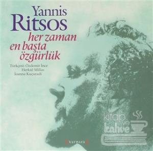 Her Zaman En Başta Özgürlük
