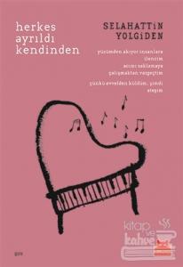 Herkes Ayrıldı Kendinden