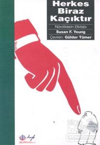 Herkes Biraz Kaçıktır Nörotiklerin Elkitabı