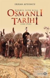 Herkes İçin Kısa Osmanlı Tarihi