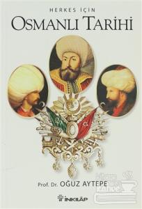 Herkes İçin Osmanlı Tarihi