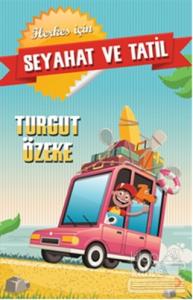 Herkes İçin Seyahat ve Tatil