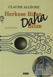 Herkese Biraz Daha Bilim