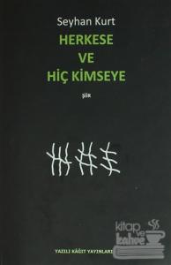 Herkese ve Hiç Kimseye
