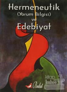 Hermeneutik (Yorum Bilgisi) ve Edebiyat