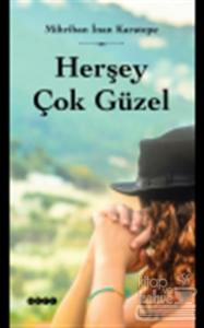 Herşey Çok Güzel