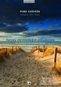 Herşey Darmadağın Olduğunda