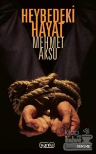 Heybedeki Hayat