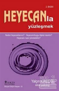 Heyecanla Yüzleşmek