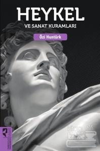 Heykel ve Sanat Kuramları