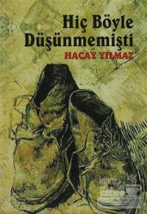 Hiç Böyle Düşünmemişti