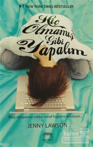 Hiç Olmamış Gibi Yapalım