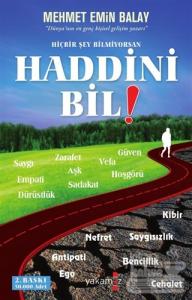 Hiçbir Şey Bilmiyorsan Haddini Bil!