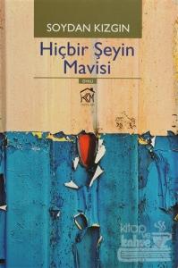 Hiçbir Şeyin Mavisi