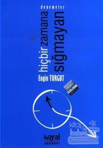 Hiçbir Zamana Sığmayan