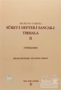 Hicri 859 Tarihli Suret-i Defter-i Sancak-ı Tırhala 2. Cilt