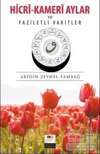 Hicri-Kameri Aylar ve Faziletli Vakitler