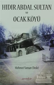 Hıdır Abdal Sultan ve Ocak Köyü