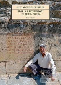 Hierapolis Di Frigia IX Storia E İstituzioni Di Hierapolis (Ciltli)