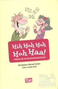 Hih Hoh Hoh Hoh Haa! - Fıkralar ve Muzır Bilmeceler