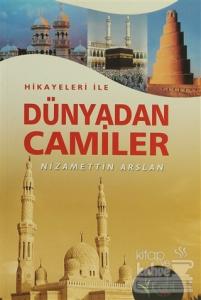 Hikayeleri İle Dünyadan Camiler