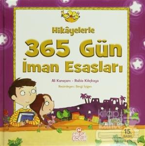 Hikayelerle 365 Gün İman Esasları (Ciltli)