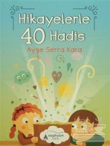 Hikayelerle 40 Hadis
