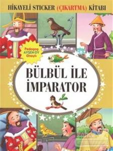 Hikayeli Sticker (Çıkartma) Kitabı - Bülbül İle İmparator