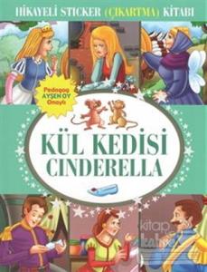 Hikayeli Sticker (Çıkartma) Kitabı - Kül Kedisi Cinderella