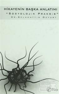 Hikayenin Başka Anlatımı