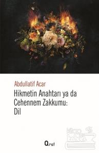 Hikmetin Anahtarı Yada Cehennem Zakkumu: Dil