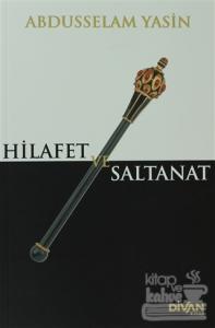 Hilafet ve Saltanat