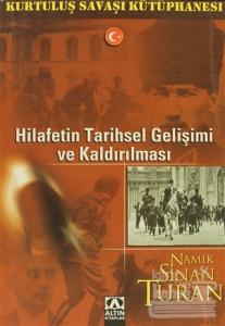 Hilafetin Tarihsel Gelişimi ve Kaldırılması