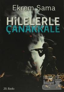Hilelerle Çanakkale