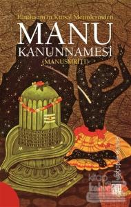 Hinduizm'in Kutsal Metinlerinde Manu Kanunnamesi (Manusmriti)