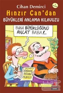 Hınzır Can'dan Büyükleri Anlama Kılavuzu