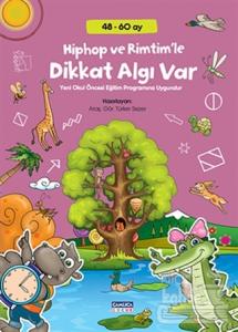 Hiphop ve Rimtimle Dikkat Algı Var (48-60 Ay)