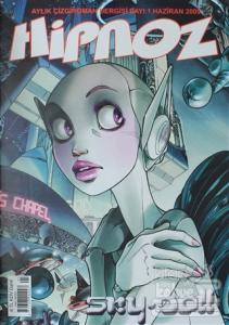 Hipnoz Aylık Çizgi Roman Dergisi Sayı: 1