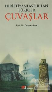 Hıristiyanlaştırılan Türkler Çuvaşlar