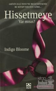 Hissetmeye Var mısın?