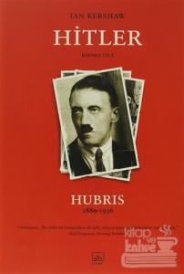 Hitler Birinci Cilt Hubris 1889-1936 (Ciltli)