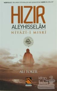 Hızır Aleyhisselam Niyazi-i Mısri