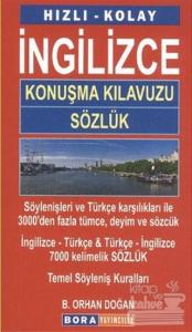 Hızlı - Kolay İngilizce Konuşma Kılavuzu ve Sözlük