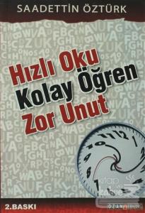 Hızlı Oku Kolay Öğren Zor Unut