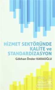 Hizmet Sektöründe Kalite ve Standardizasyon